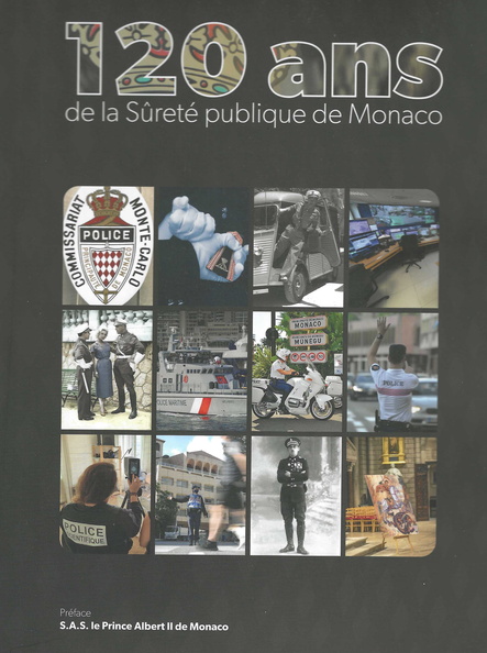 120 ans de la Sureté publique de Monaco - Préface de S;A.S. le Prince Souverain   Claude Gauthier, le peintre policier 1.jpeg